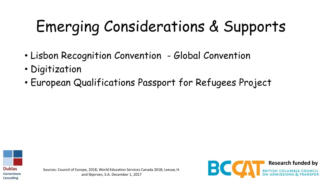 emerging considerations supports