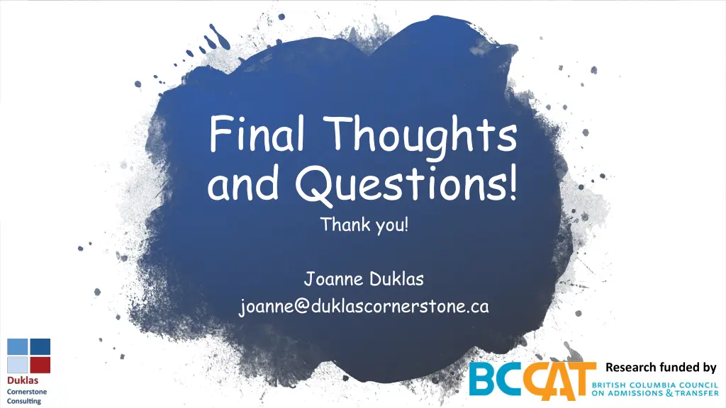 final thoughts and questions thank you