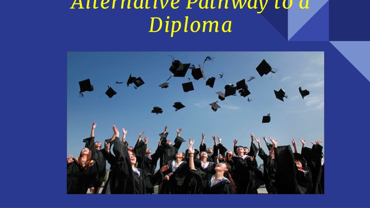 alternative pathway to a diploma