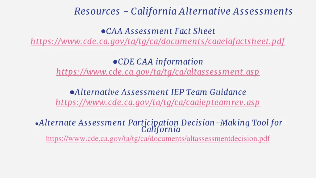 resources california alternative assessments