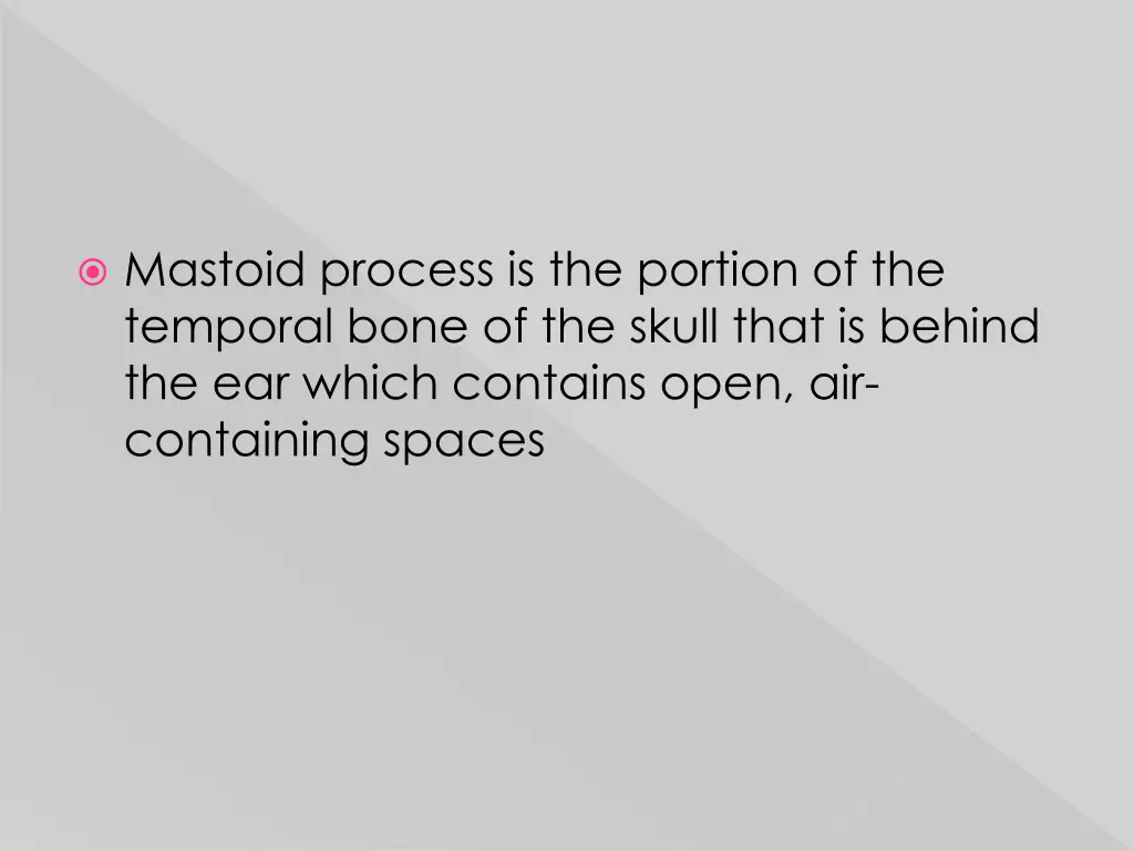 mastoid process is the portion of the temporal