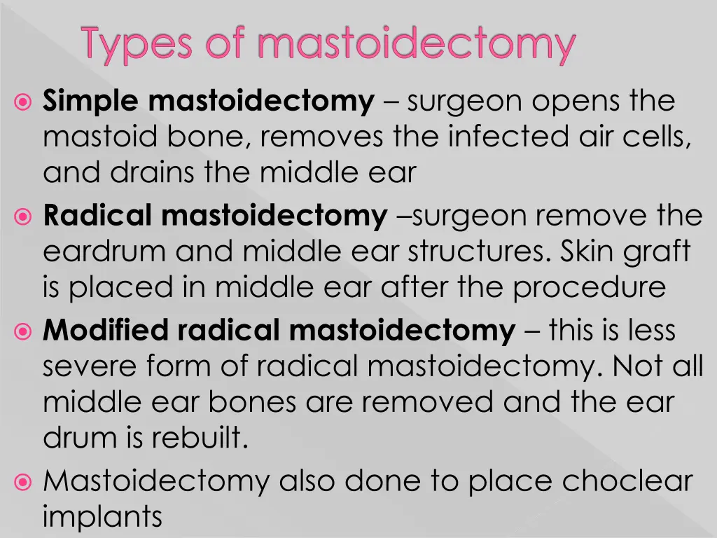 types of mastoidectomy