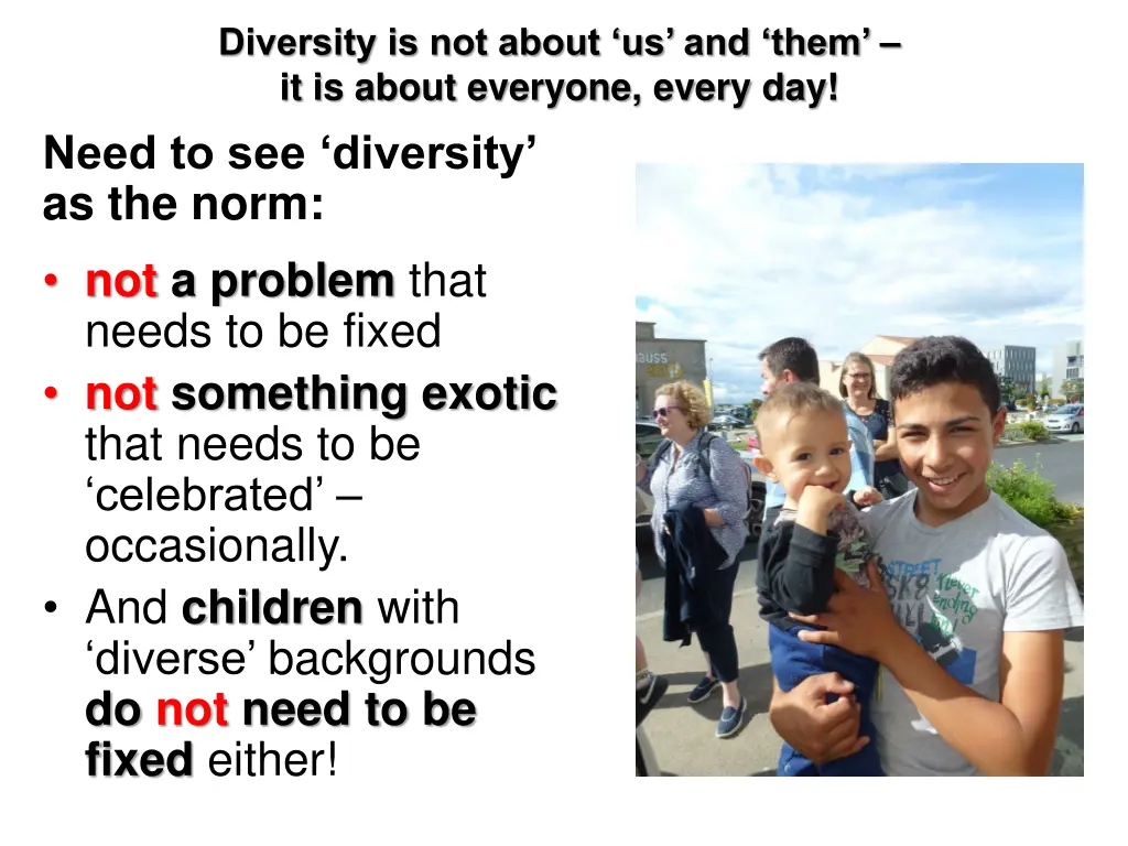 diversity is not about us and them it is about