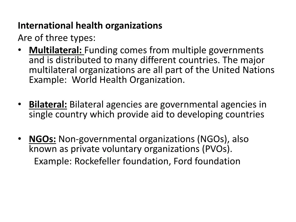 international health organizations are of three