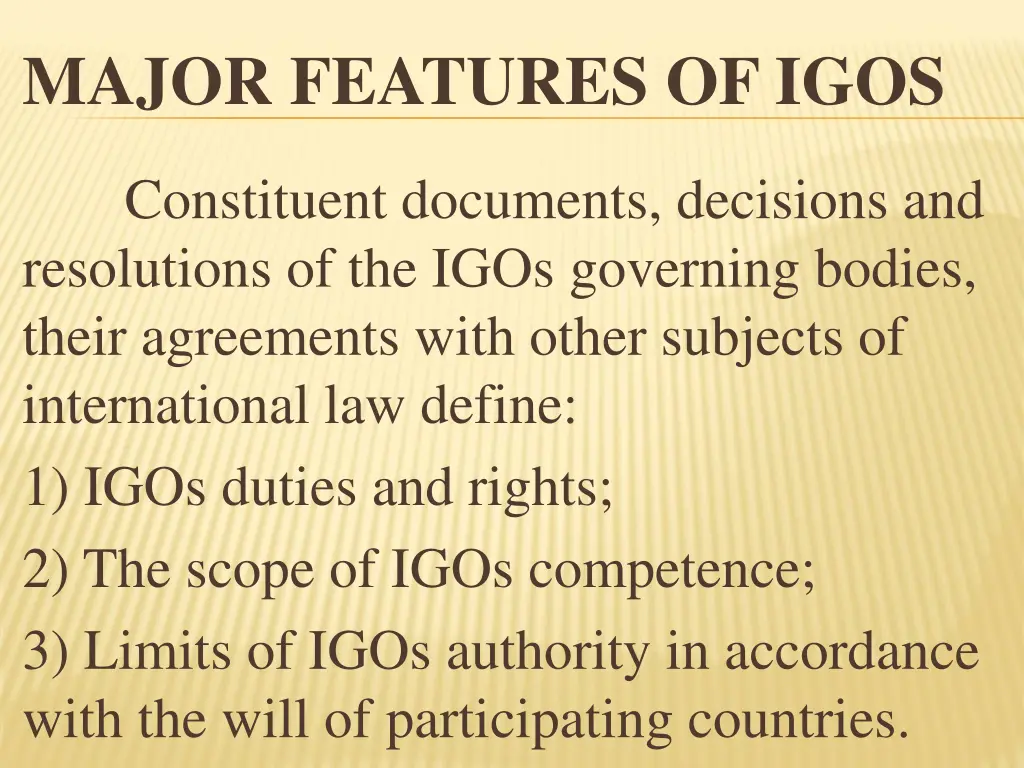 major features of igos 3