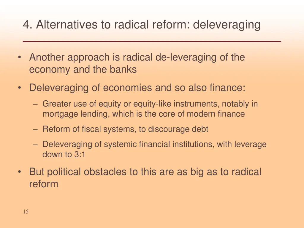 4 alternatives to radical reform deleveraging