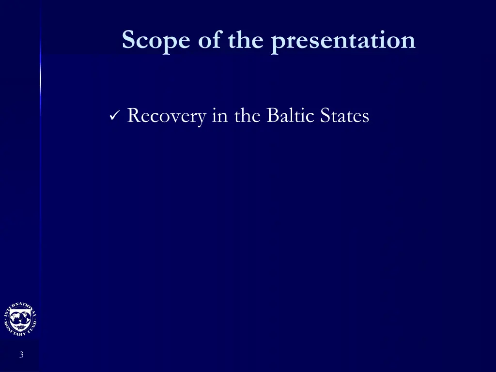 scope of the presentation 1