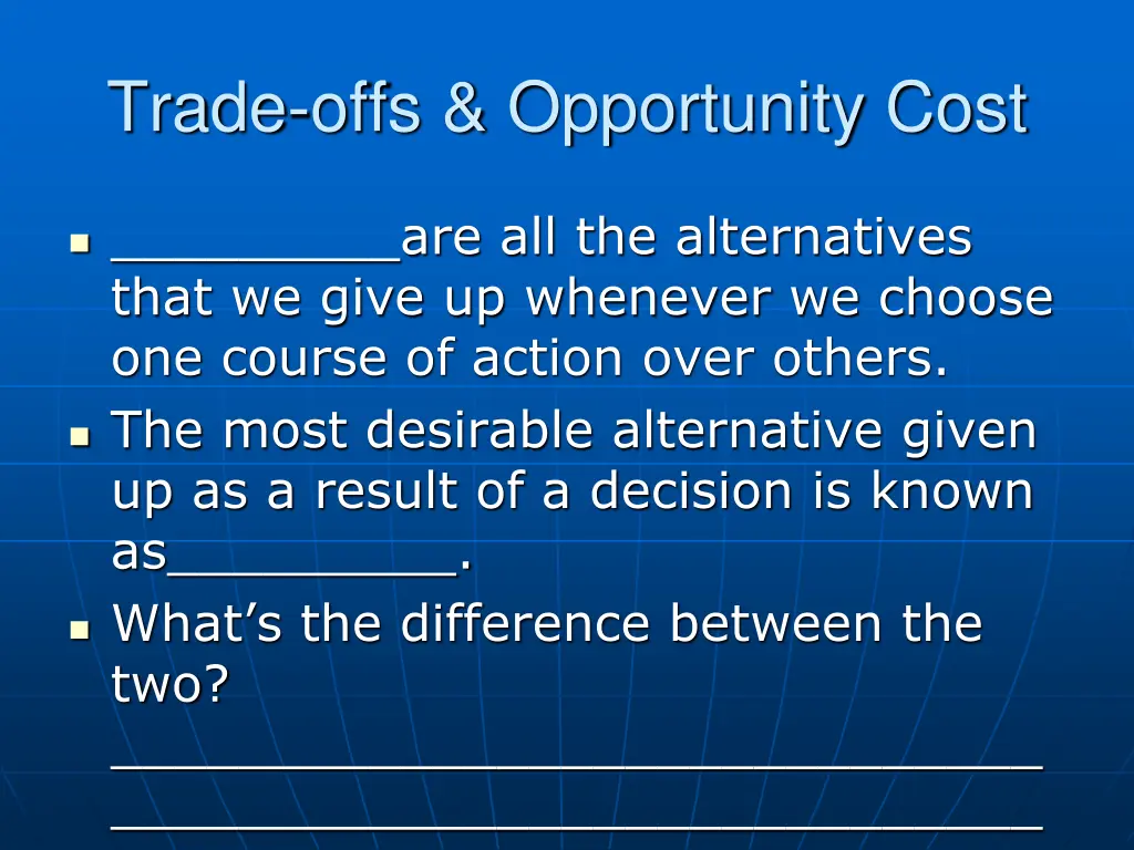 trade offs opportunity cost