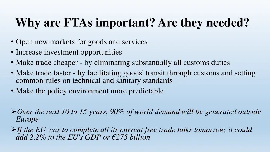 why are ftas important are they needed