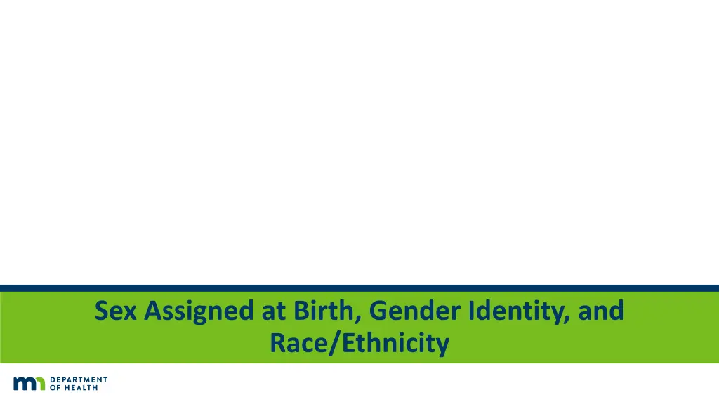 sex assigned at birth gender identity and race