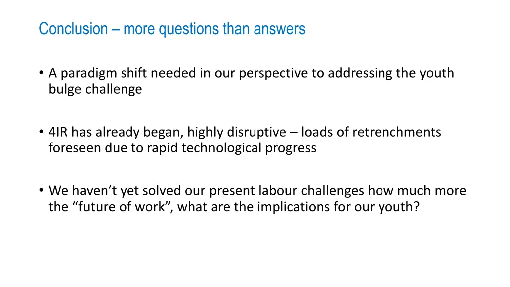 conclusion more questions than answers
