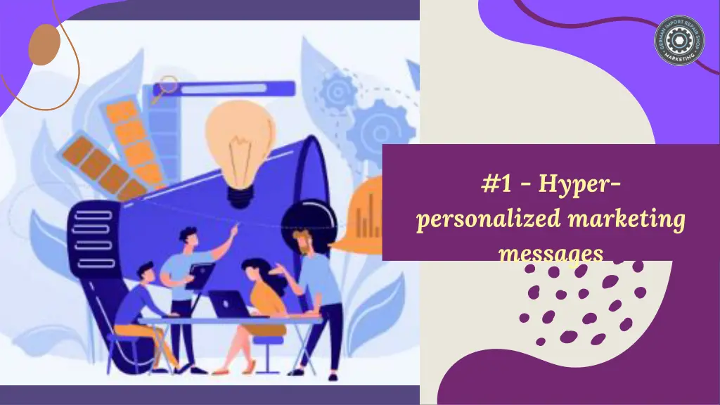 1 hyper personalized marketing messages