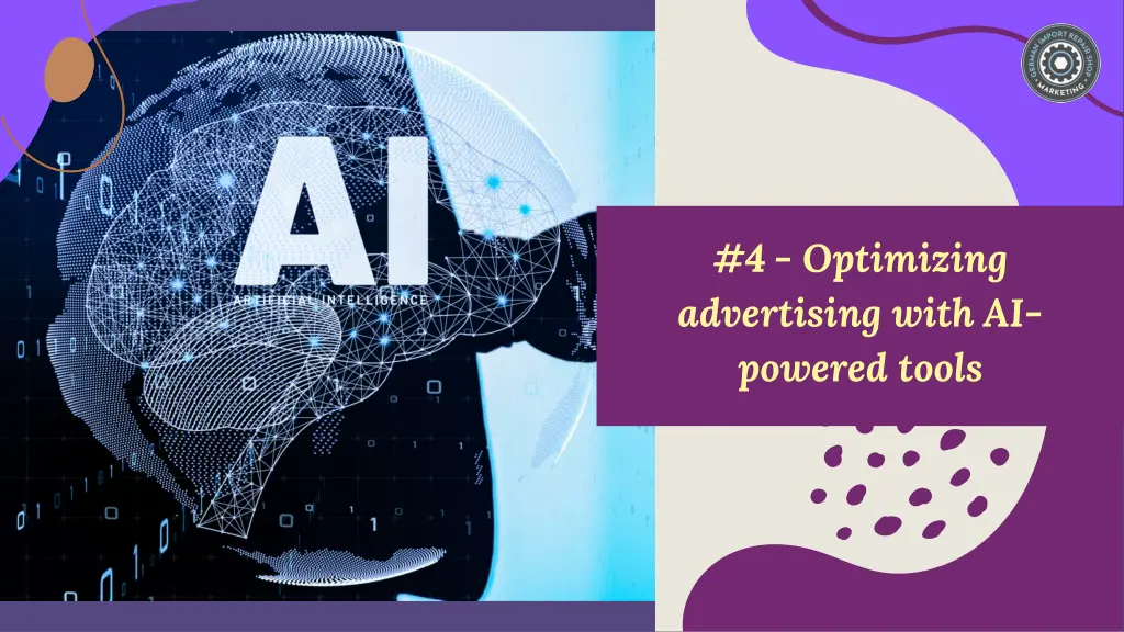 4 optimizing advertising with ai powered tools