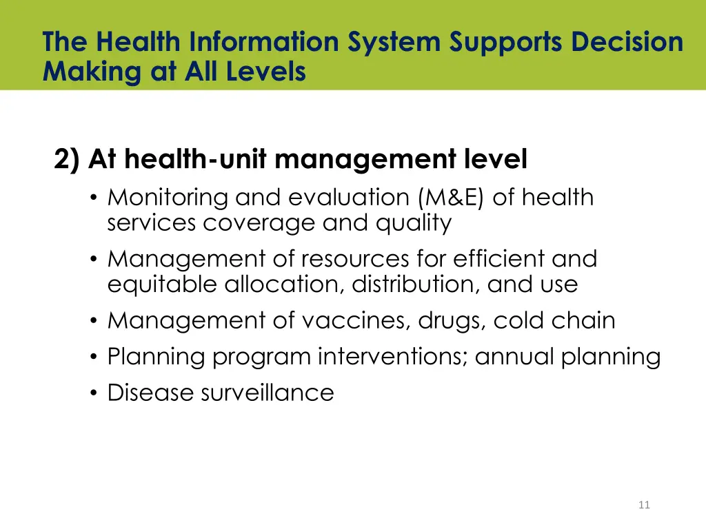the health information system supports decision