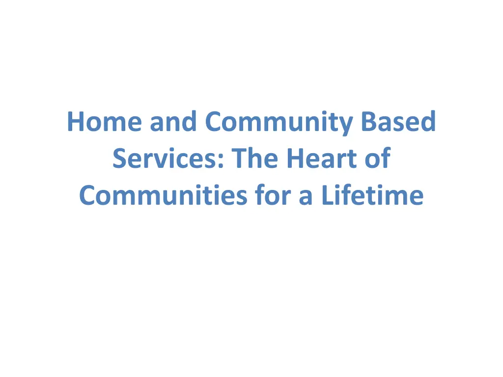 home and community based services the heart