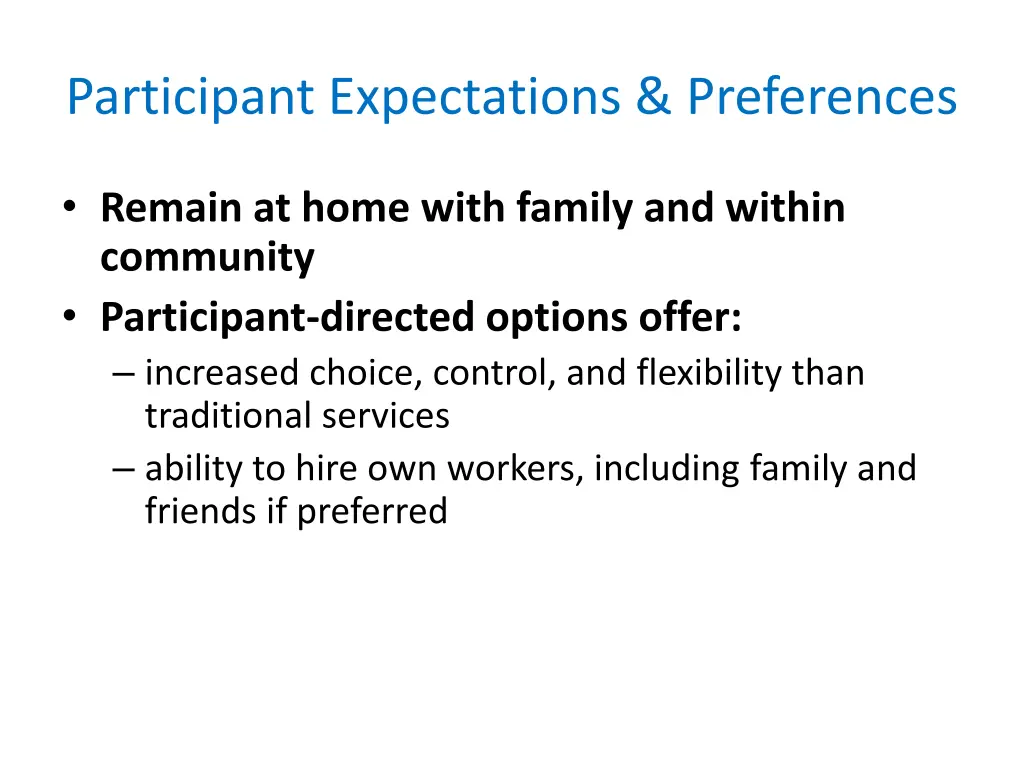 participant expectations preferences