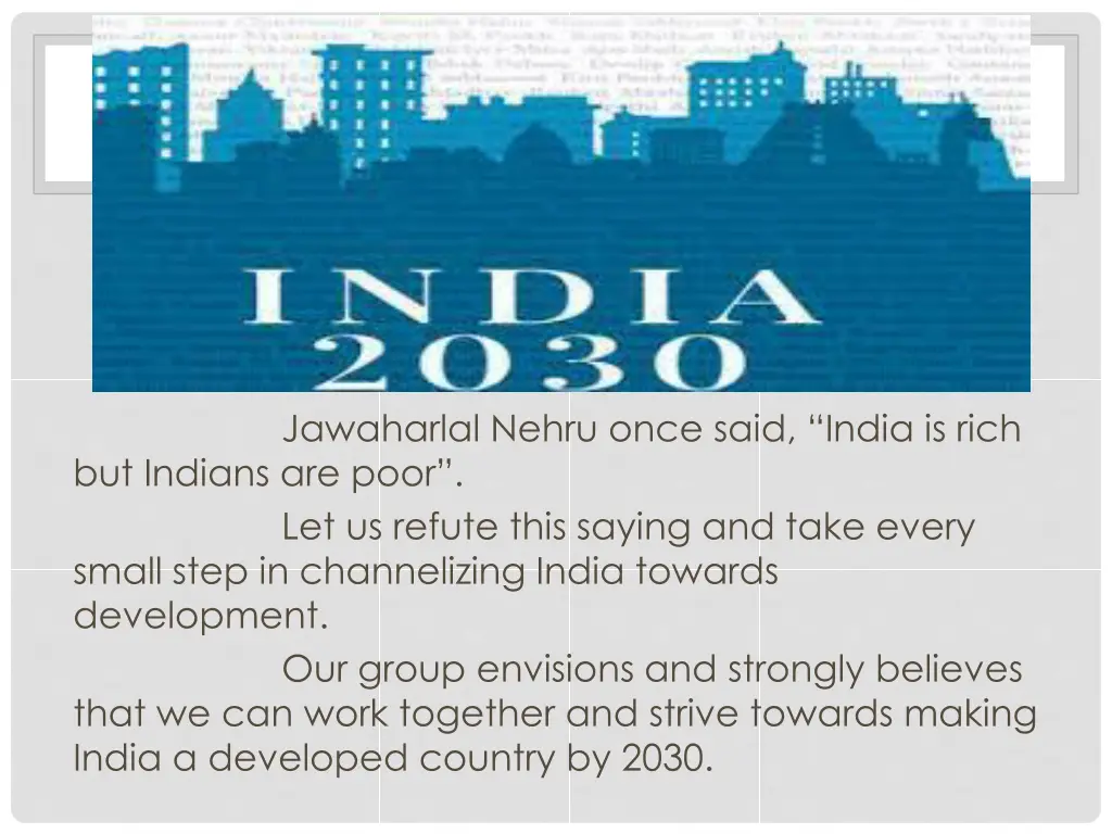 jawaharlal nehru once said india is rich