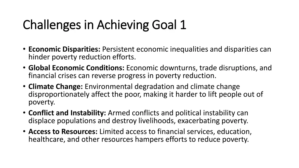 challenges in achieving goal 1 challenges