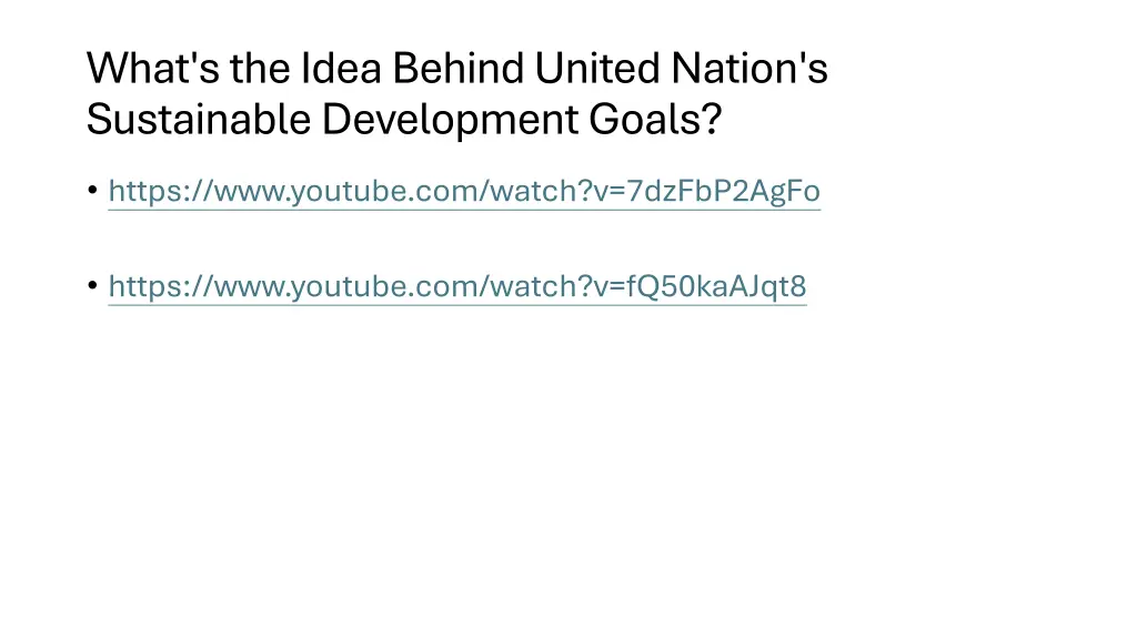what s the idea behind united nation