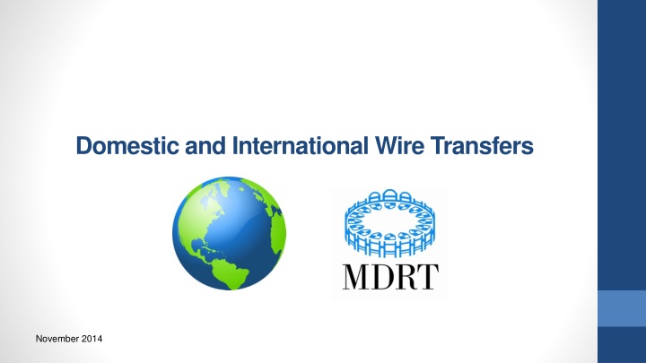 domestic and international wire transfers