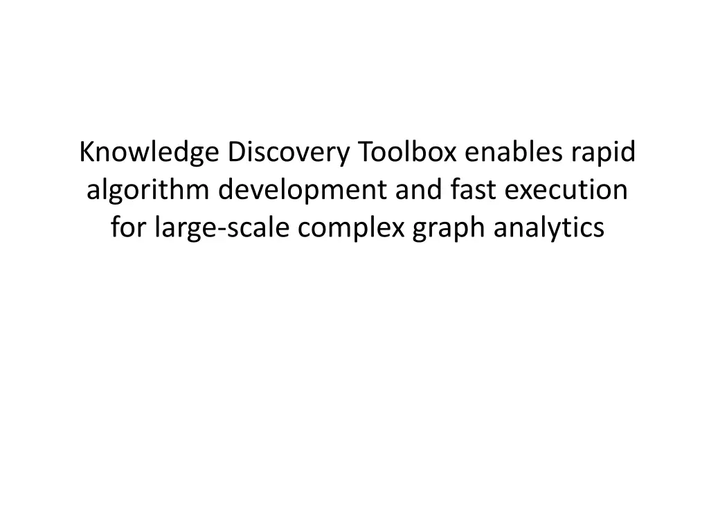 knowledge discovery toolbox enables rapid
