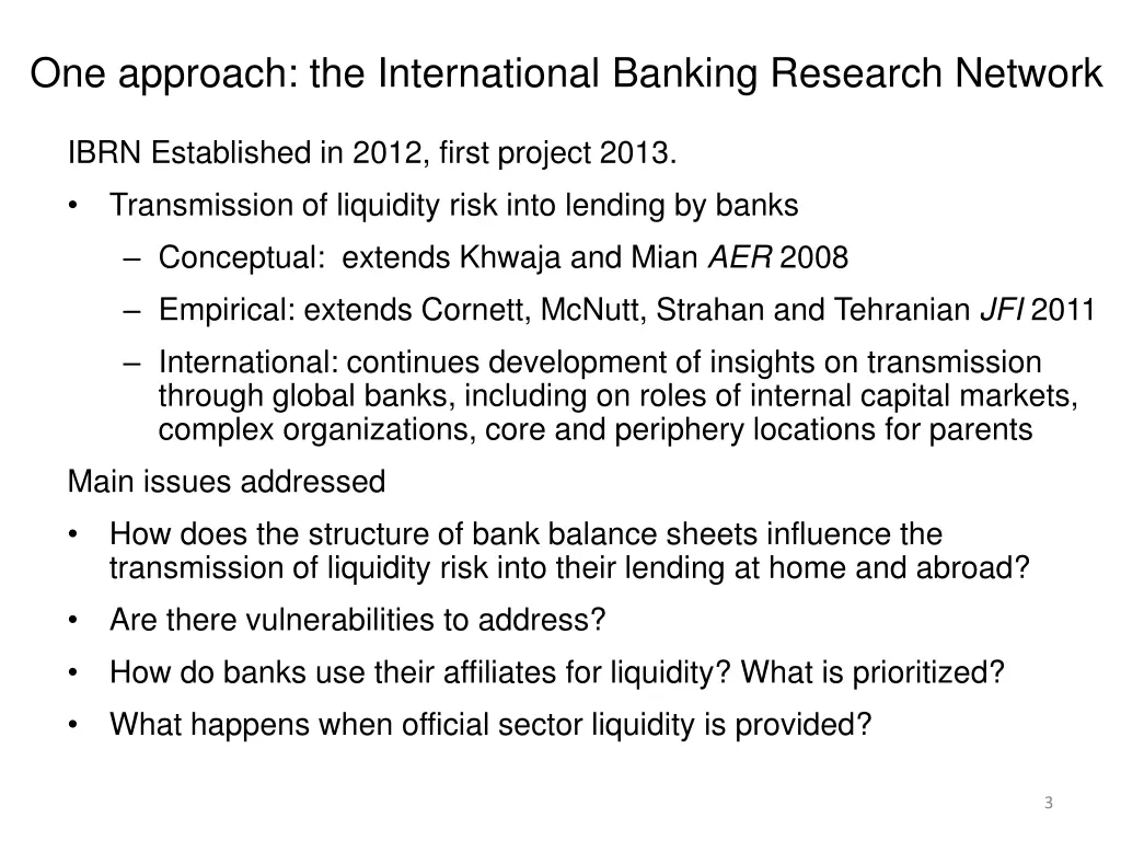one approach the international banking research
