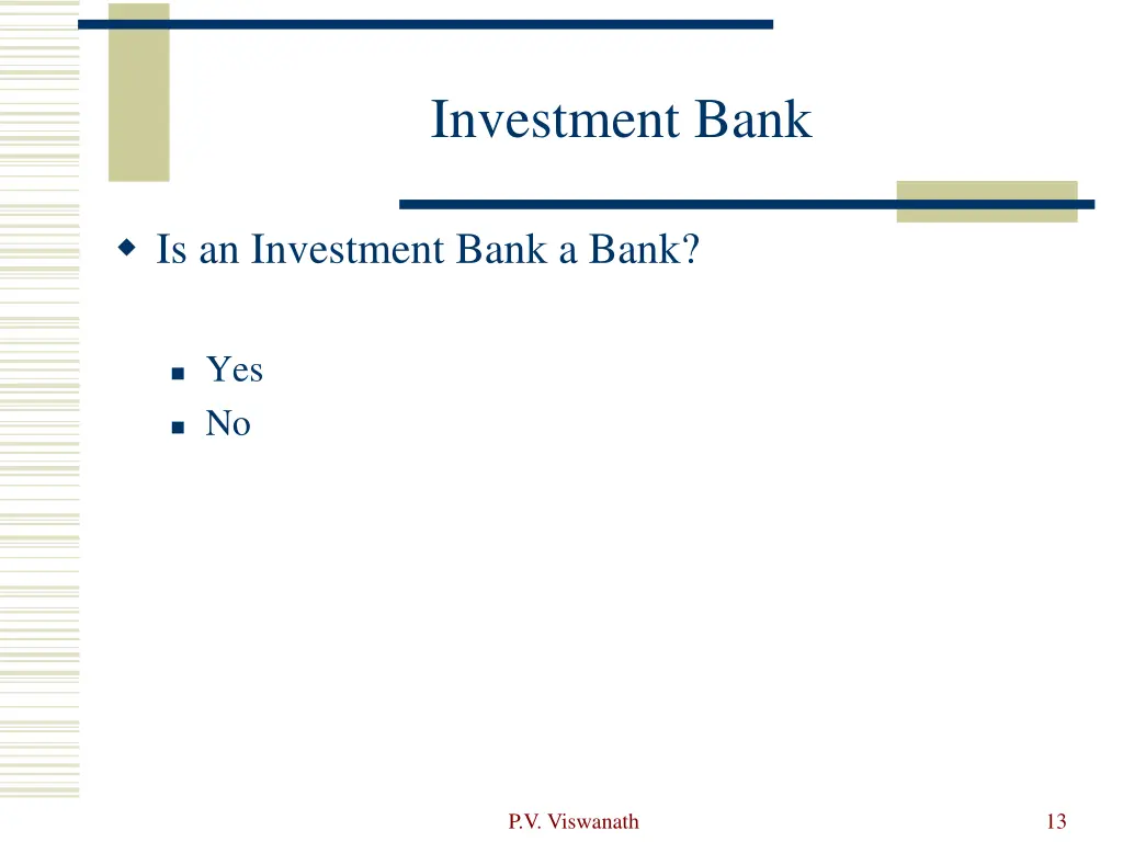 investment bank