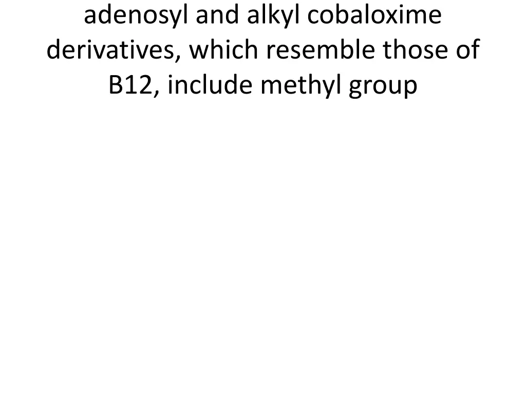 adenosyl and alkyl cobaloxime derivatives which