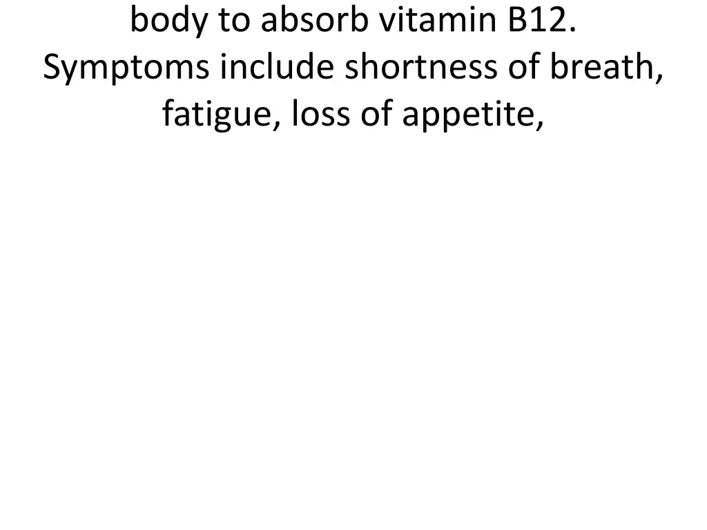 body to absorb vitamin b12 symptoms include