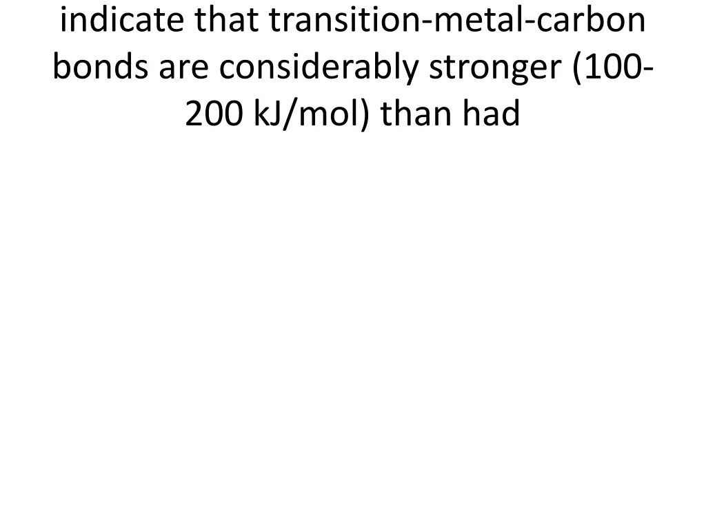 indicate that transition metal carbon bonds