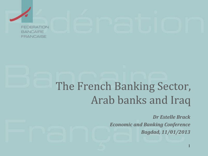 the french banking sector arab banks and iraq