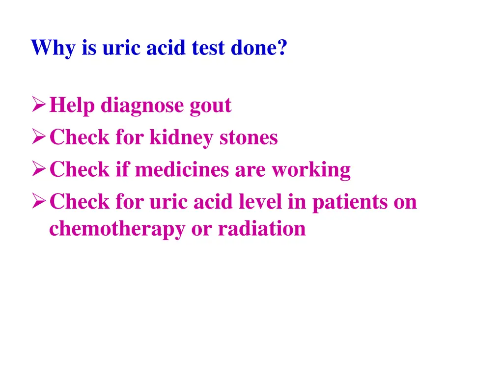 why is uric acid test done