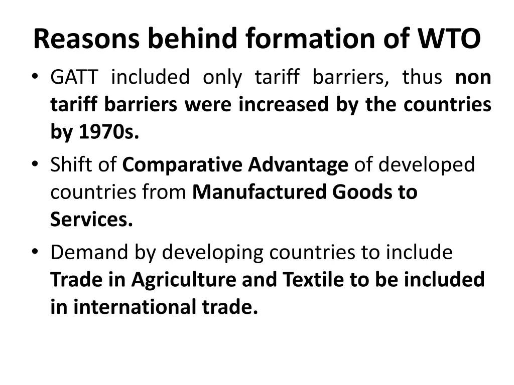 reasons behind formation of wto gatt included