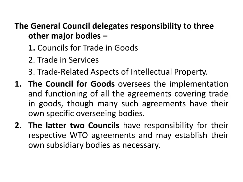 the general council delegates responsibility
