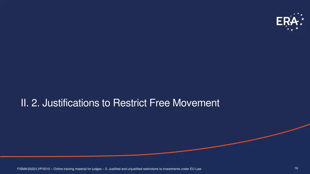 ii 2 justifications to restrict free movement