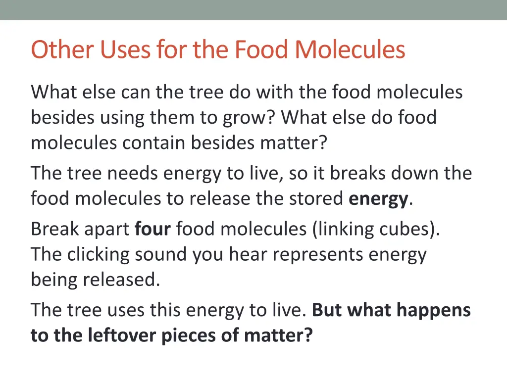 other uses for the food molecules