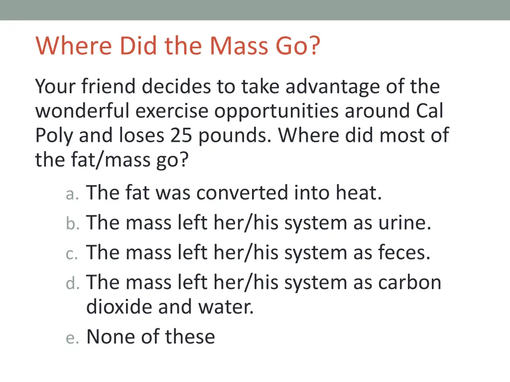 where did the mass go