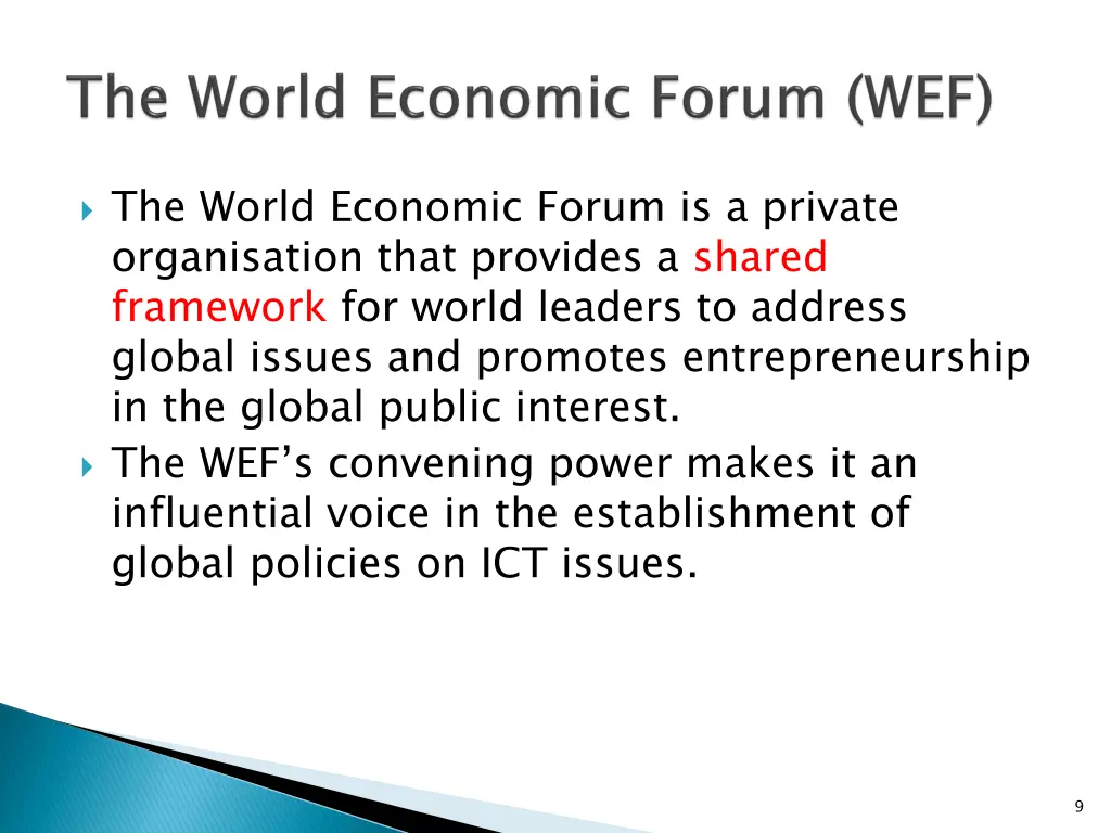 the world economic forum is a private