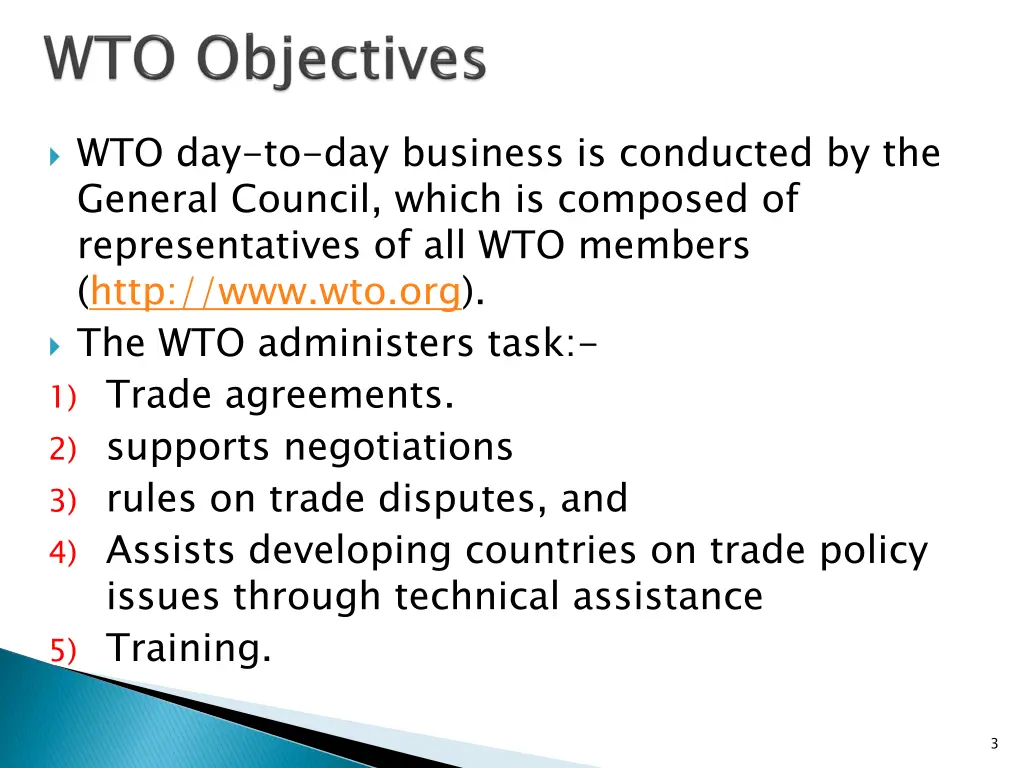 wto day to day business is conducted