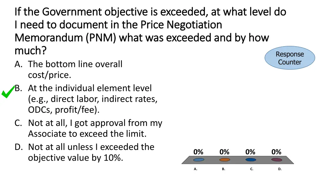 if the government objective is exceeded at what