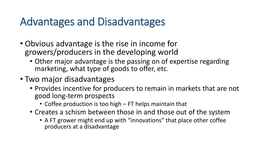 advantages and disadvantages advantages