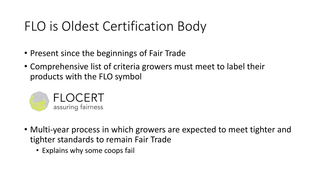 flo is oldest certification body