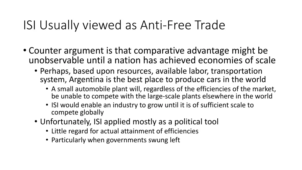 isi usually viewed as anti free trade
