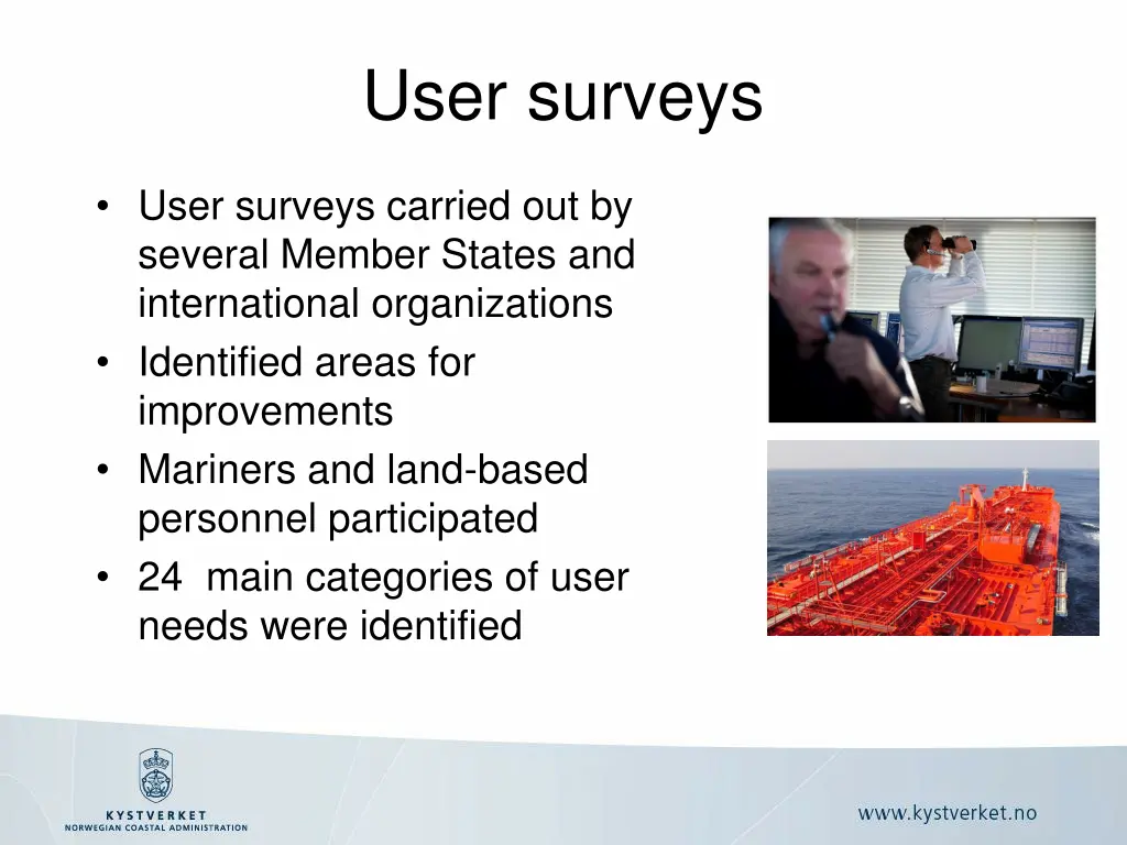 user surveys