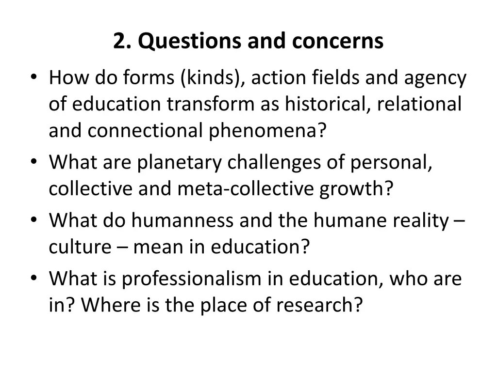 2 questions and concerns how do forms kinds