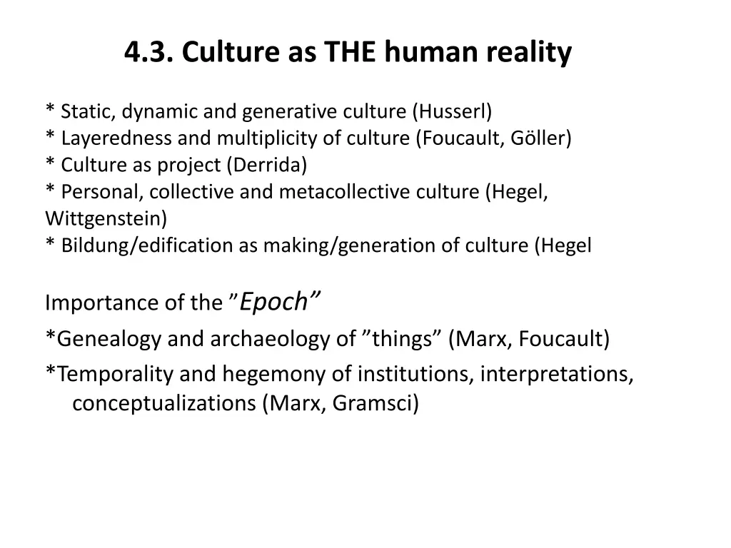 4 3 culture as the human reality