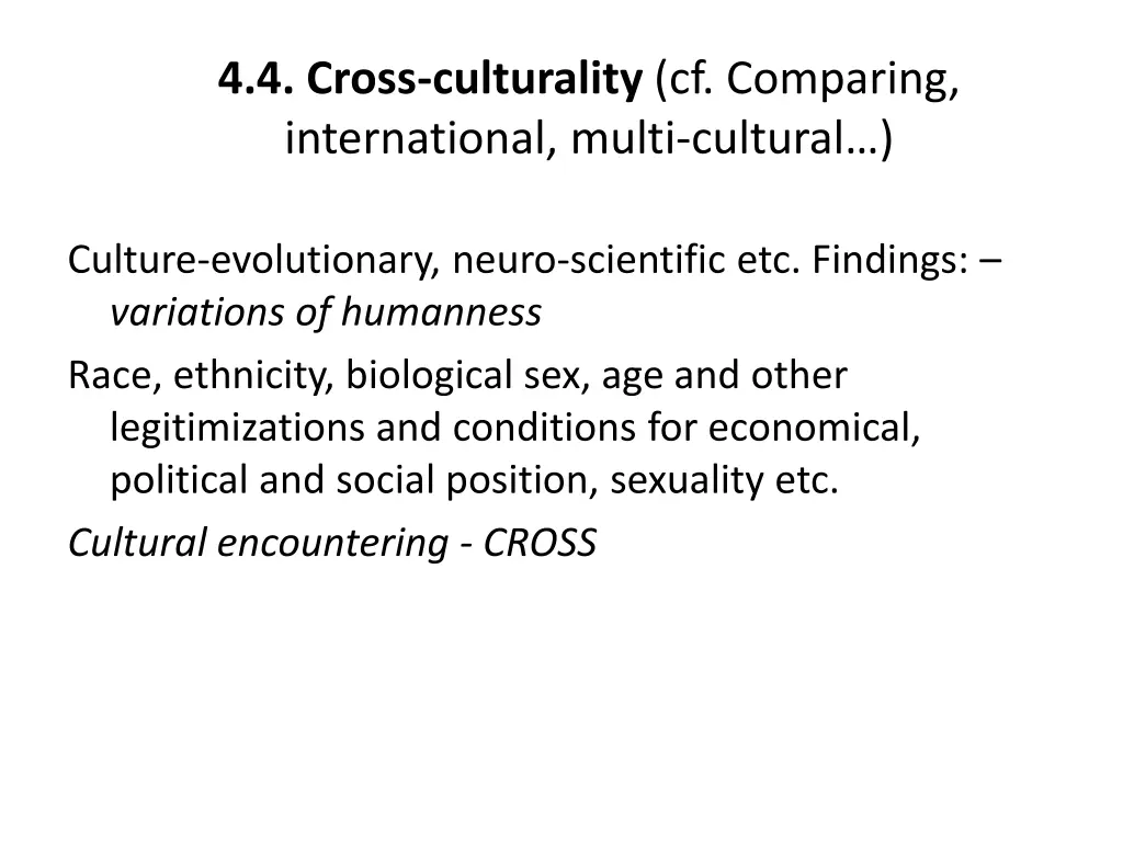 4 4 cross culturality cf comparing international