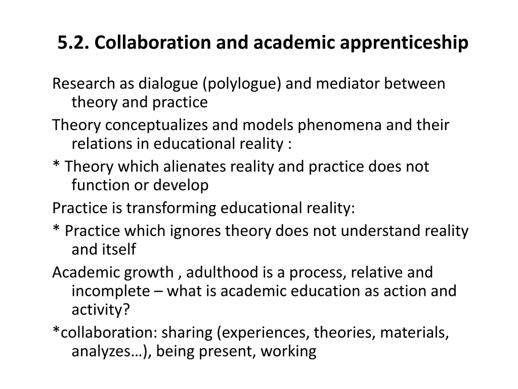5 2 collaboration and academic apprenticeship