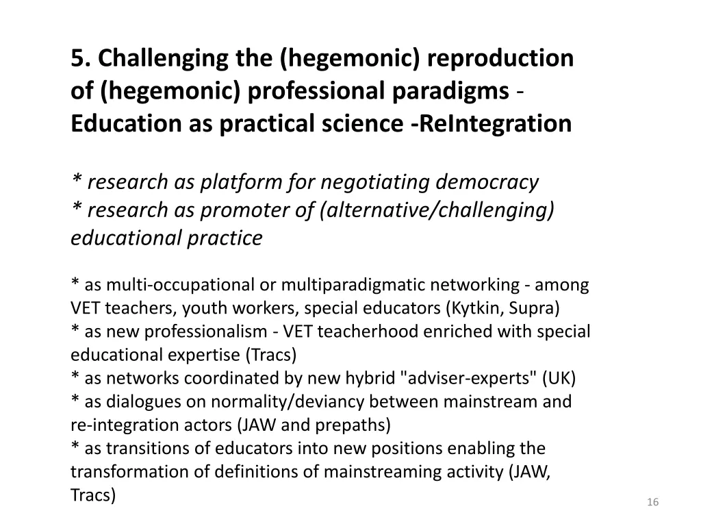 5 challenging the hegemonic reproduction