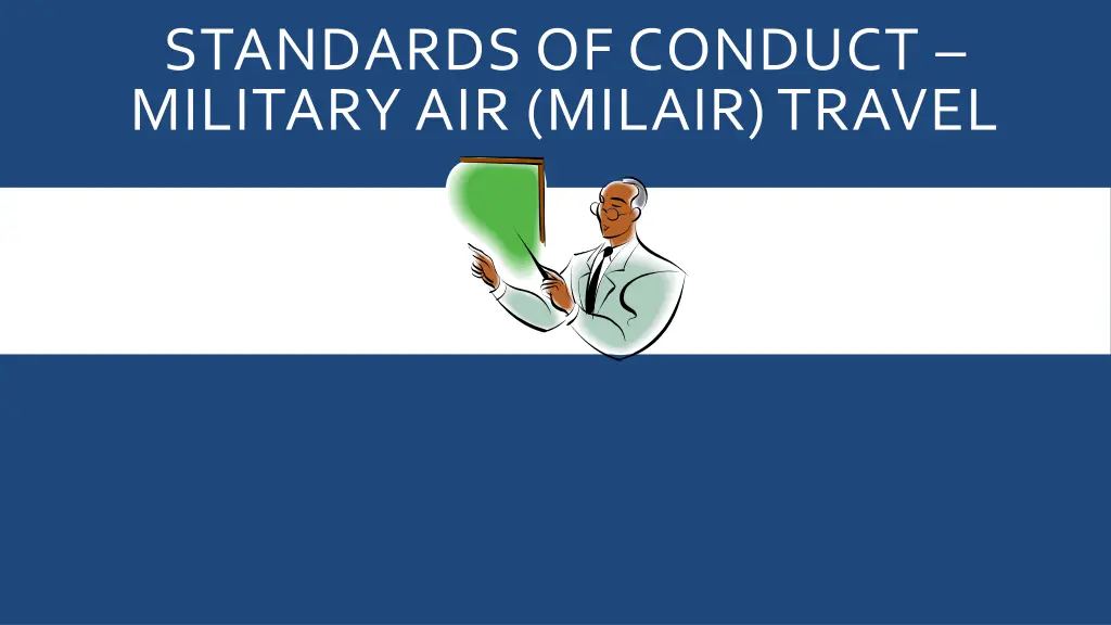 standards of conduct military air milair travel